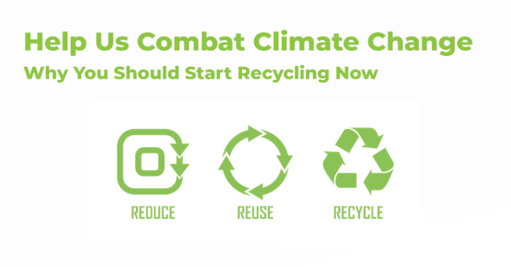 Combat Climate Change. Recycle Now.
